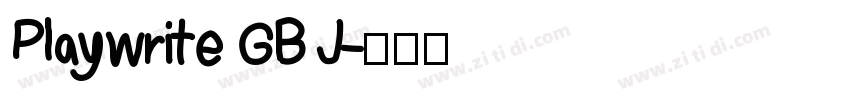 Playwrite GB J字体转换